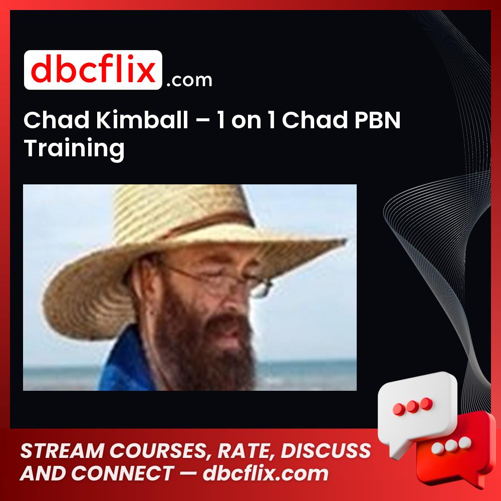 Chad Kimball 1 On 1 Chad Pbn Training FREE DOWNLOAD