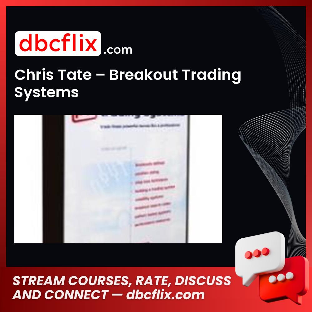 Chris Tate Breakout Trading Systems FREE DOWNLOAD