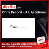 Chris Record – A.I. Academy free downoad, dbcflix, dbcflix.com, storedbc.com, downloadbusinesscourse, mega, google drive