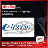Chris Record – Clipping Academy free downoad, dbcflix, dbcflix.com, storedbc.com, downloadbusinesscourse, mega, google drive