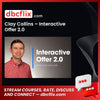 Clay Collins – Interactive Offer 2.0 free downoad, dbcflix, dbcflix.com, storedbc.com, downloadbusinesscourse, mega, google drive