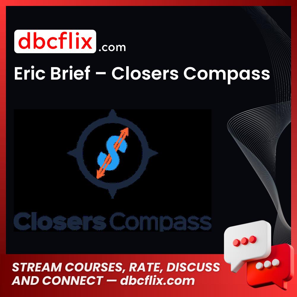 Eric Brief Closers Compass FREE DOWNLOAD