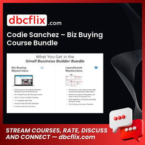 Codie Sanchez – Biz Buying Course Bundle free downoad, dbcflix, dbcflix.com, storedbc.com, downloadbusinesscourse, mega, google drive