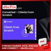 Converted – Clients From Scratch, download, downloadbusinesscourse, free, google drive, mega, rapidgator
