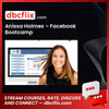Anissa Holmes – Facebook Bootcamp free downoad, dbcflix, dbcflix.com, storedbc.com, downloadbusinesscourse, mega, google drive