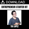 Tai Lopez - Entrepreneur Starter Kit FREE DOWNLOAD