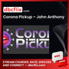 Corona Pickup – John Anthony, download, downloadbusinesscourse, drive, fast, free, google, mega, rapidgator, torrent