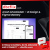 Arash Ahadzadeh – UI Design & Figma Mastery free downoad, dbcflix, dbcflix.com, storedbc.com, downloadbusinesscourse, mega, google drive