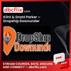 Klint & Grant Parker – Dropship Downunder free downoad, dbcflix, dbcflix.com, storedbc.com, downloadbusinesscourse, mega, google drive