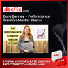 Dara Denney – Performance Creative Master Course free downoad, dbcflix, dbcflix.com, storedbc.com, downloadbusinesscourse, mega, google drive