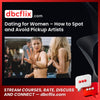 #dating #for #women #how #to #spot #and #avoid #pickup #artists download #free #mega #googledrivedating, and, artists download, avoid, for, free, google drive, How, mega, Pickup, spot, to, Women