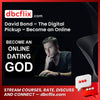 David Bond – The Digital Pickup – Become an Online Dating God, download, downloadbusinesscourse, drive, fast, free, google, mega, rapidgator, torrent