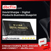 David Sharpe – Digital Products Business Blueprint free downoad, dbcflix, dbcflix.com, storedbc.com, downloadbusinesscourse, mega, google drive