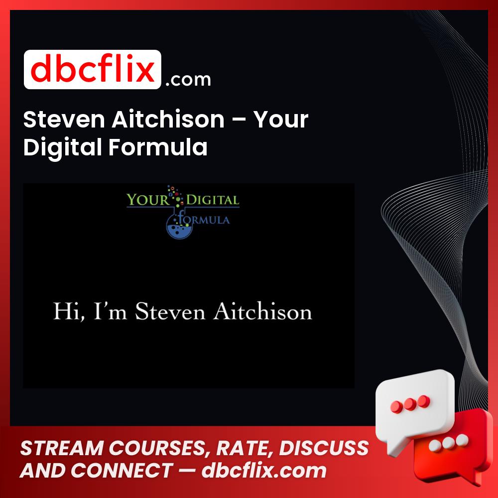Steven Aitchison Your Digital Formula FREE DOWNLOAD