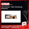 Dino Gomez – Mini-Workshop Maverick free downoad, dbcflix, dbcflix.com, storedbc.com, downloadbusinesscourse, mega, google drive