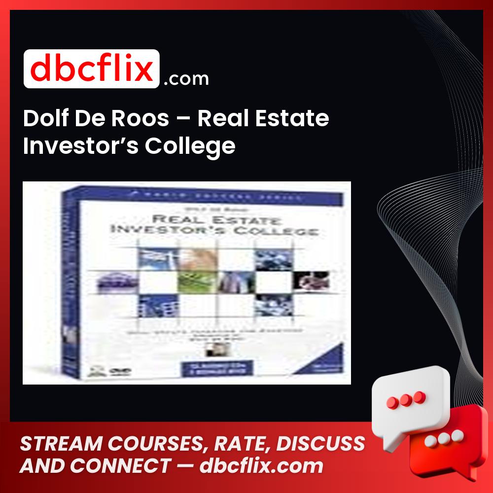 Dolf De Roos Real Estate Investors College FREE DOWNLOAD