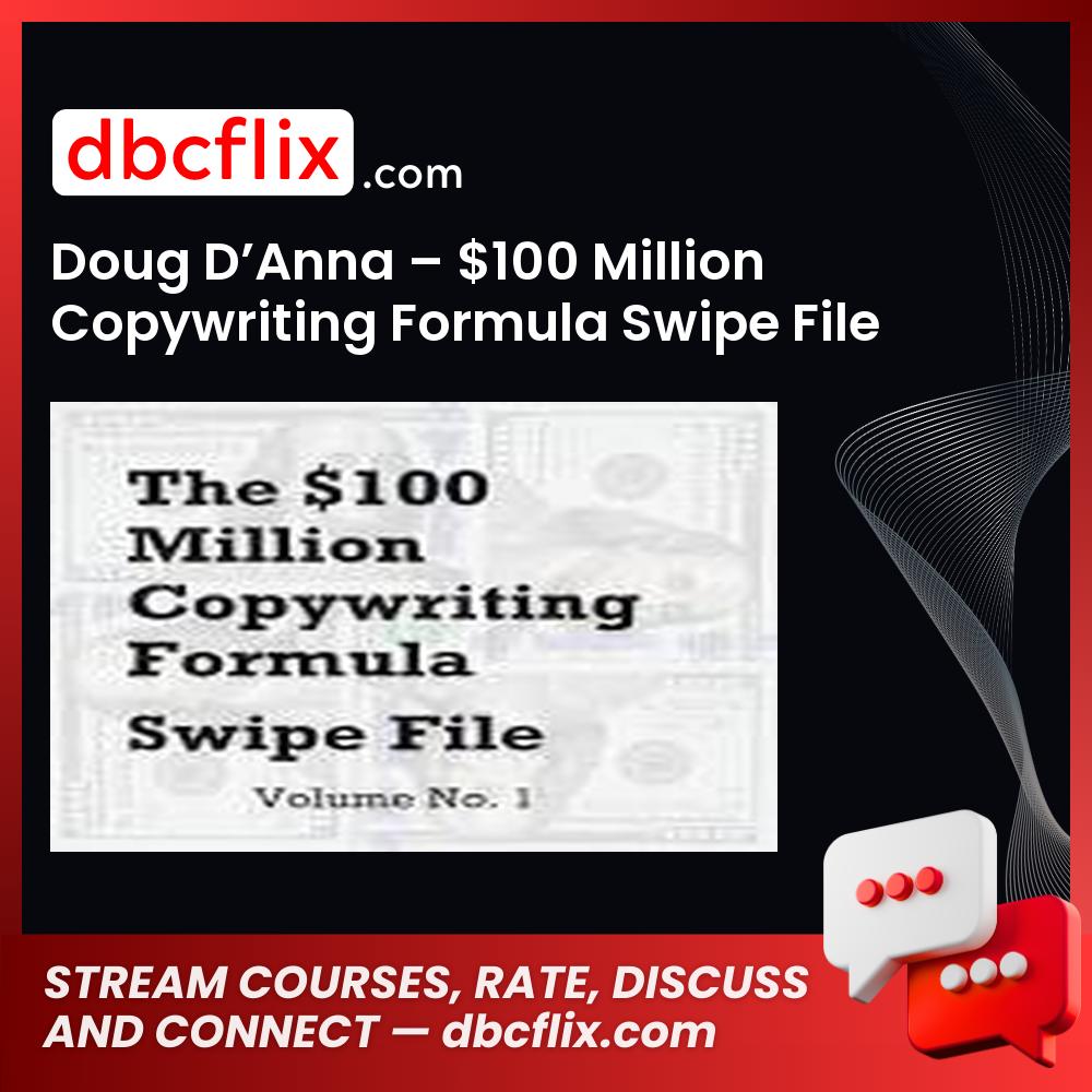 Doug D’Anna – $100 Million Copywriting Formula Swipe File Volume 1, download, downloadbusinesscourse, drive, fast, free, google, mega, rapidgator, torrent