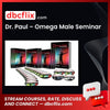 Dr. Paul – Omega Male Seminar free downoad, dbcflix, dbcflix.com, storedbc.com, downloadbusinesscourse, mega, google drive