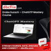 Drake Surach – ChatGTP Mastery Course free downoad, dbcflix, dbcflix.com, storedbc.com, downloadbusinesscourse, mega, google drive