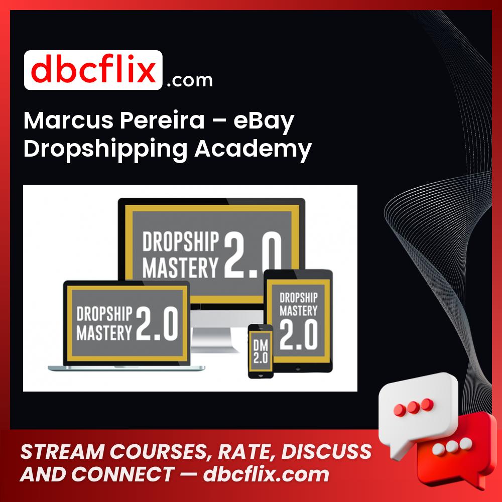 download, downloadbusinesscourse, drive, fast, free, google, Marcus Pereira – eBay Dropshipping Academy, mega, rapidgator, torrent