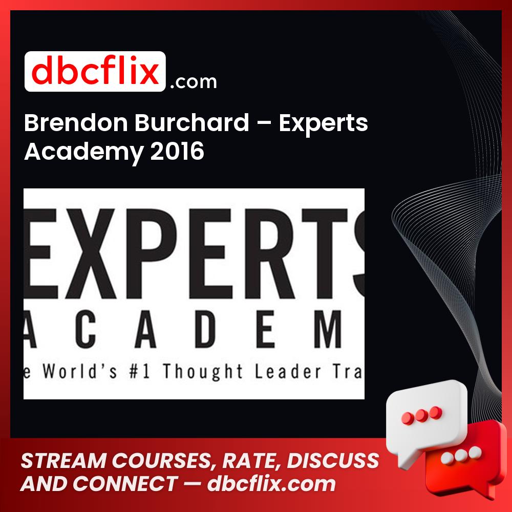 Brendon Burchard Experts Academy 2016 FREE DOWNLOAD