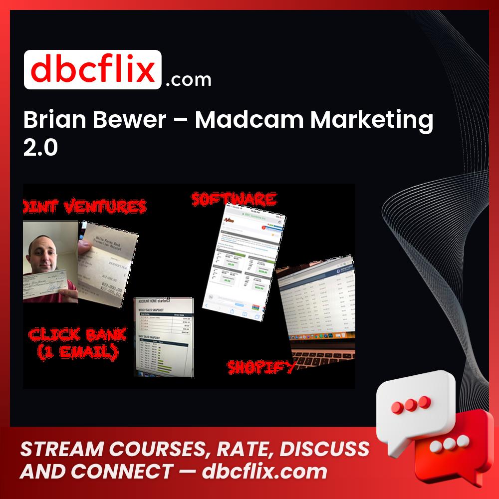 Brian Bewer Madcam Marketing 2.0 FREE DOWNLOAD