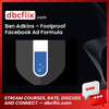 Ben Adkins Foolproof Facebook Ad Formula FREE DOWNLOAD