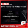 Eldar Cohen – LD LW SEO Course free downoad, dbcflix, dbcflix.com, storedbc.com, downloadbusinesscourse, mega, google drive