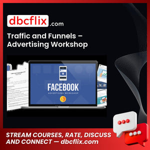 Advertising, and, Funnels, Traffic, Workshop