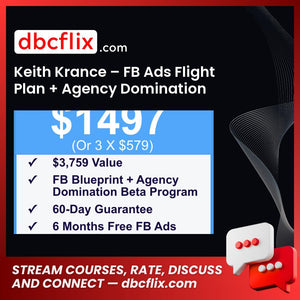 Keith Krance Fb Ads Flight Plan Agency Domination FREE DOWNLOAD