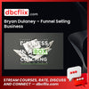 Bryan Dulaney Funnel Selling Business FREE DOWNLOAD