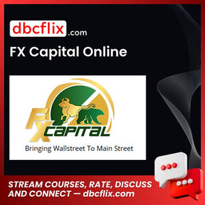 download, downloadbusinesscourse, free, FX Capital Online, google drive, mega, rapidgator