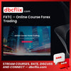 download, downloadbusinesscourse, free, FXTC – Online Course – Forex Trading, google drive, mega, rapidgator