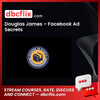 Douglas James Facebook Ad Secrets FREE DOWNLOAD