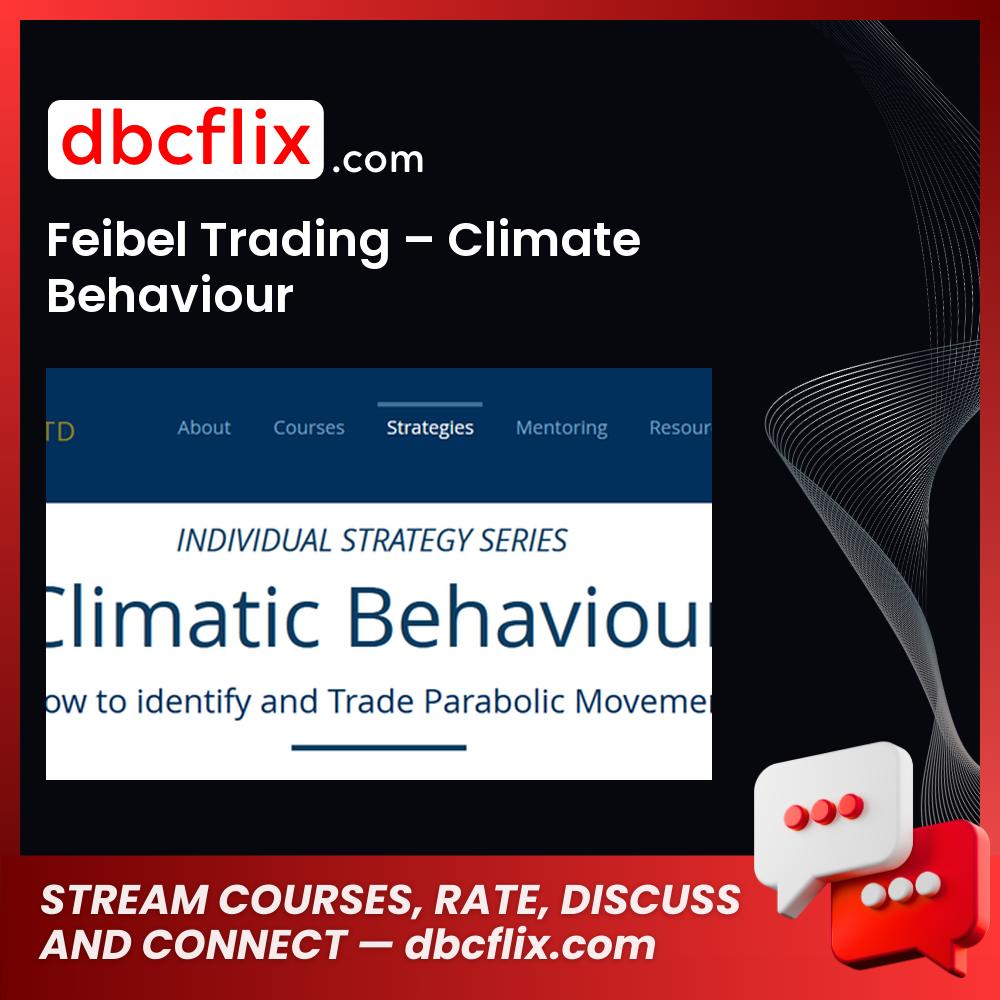 download, downloadbusinesscourse, drive, fast, Feibel Trading – Climate Behaviour, free, google, mega, rapidgator, torrent