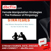 Female Manipulation Strategies – The Professor of Pimpology free downoad, dbcflix, dbcflix.com, storedbc.com, downloadbusinesscourse, mega, google drive