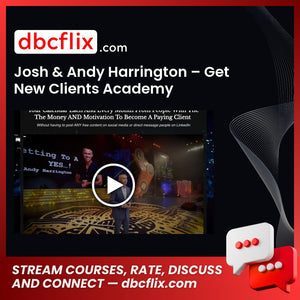 download, downloadbusinesscourse, drive, fast, free, google, Josh & Andy Harrington – Get New Clients Academy, mega, rapidgator, torrent