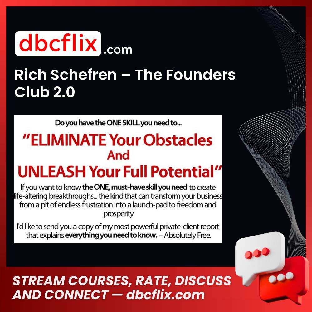 Rich Schefren The Founders Club 2.0 FREE DOWNLOAD