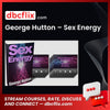 George Hutton – Sex Energy free downoad, dbcflix, dbcflix.com, storedbc.com, downloadbusinesscourse, mega, google drive