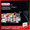 Todd Brown – 17 for 1 SuperBundle free downoad, dbcflix, dbcflix.com, storedbc.com, downloadbusinesscourse, mega, google drive