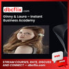 Ginny & Laura – Instant Business Academy free downoad, dbcflix, dbcflix.com, storedbc.com, downloadbusinesscourse, mega, google drive