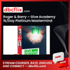 Roger & Barry – Give Academy 1k/Day Platinum Mastermind free downoad, dbcflix, dbcflix.com, storedbc.com, downloadbusinesscourse, mega, google drive