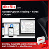 Golden Option Trading Forex Course FREE DOWNLOAD