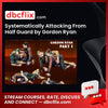 Systematically Attacking From Half Guard by Gordon Ryan free downoad, dbcflix, dbcflix.com, storedbc.com, downloadbusinesscourse, mega, google drive