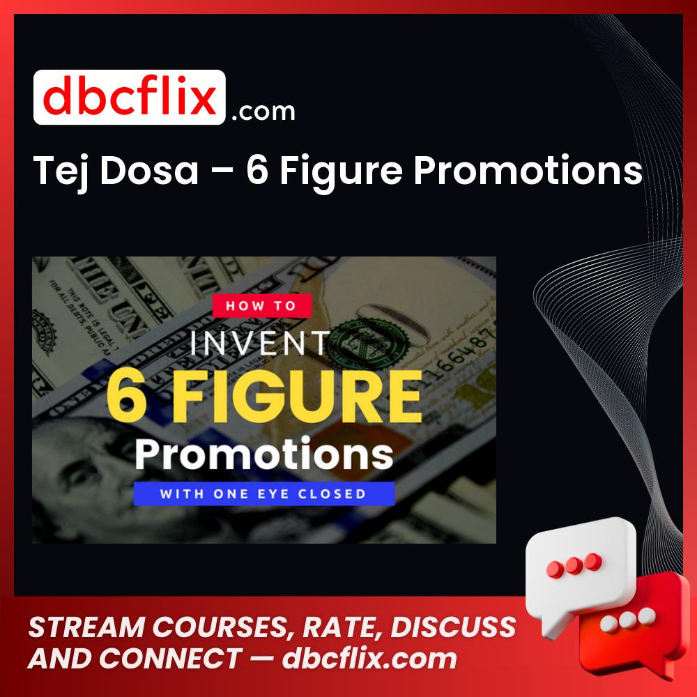download, downloadbusinesscourse, free, google drive, mega, rapidgator, Tej Dosa – 6 Figure Promotions