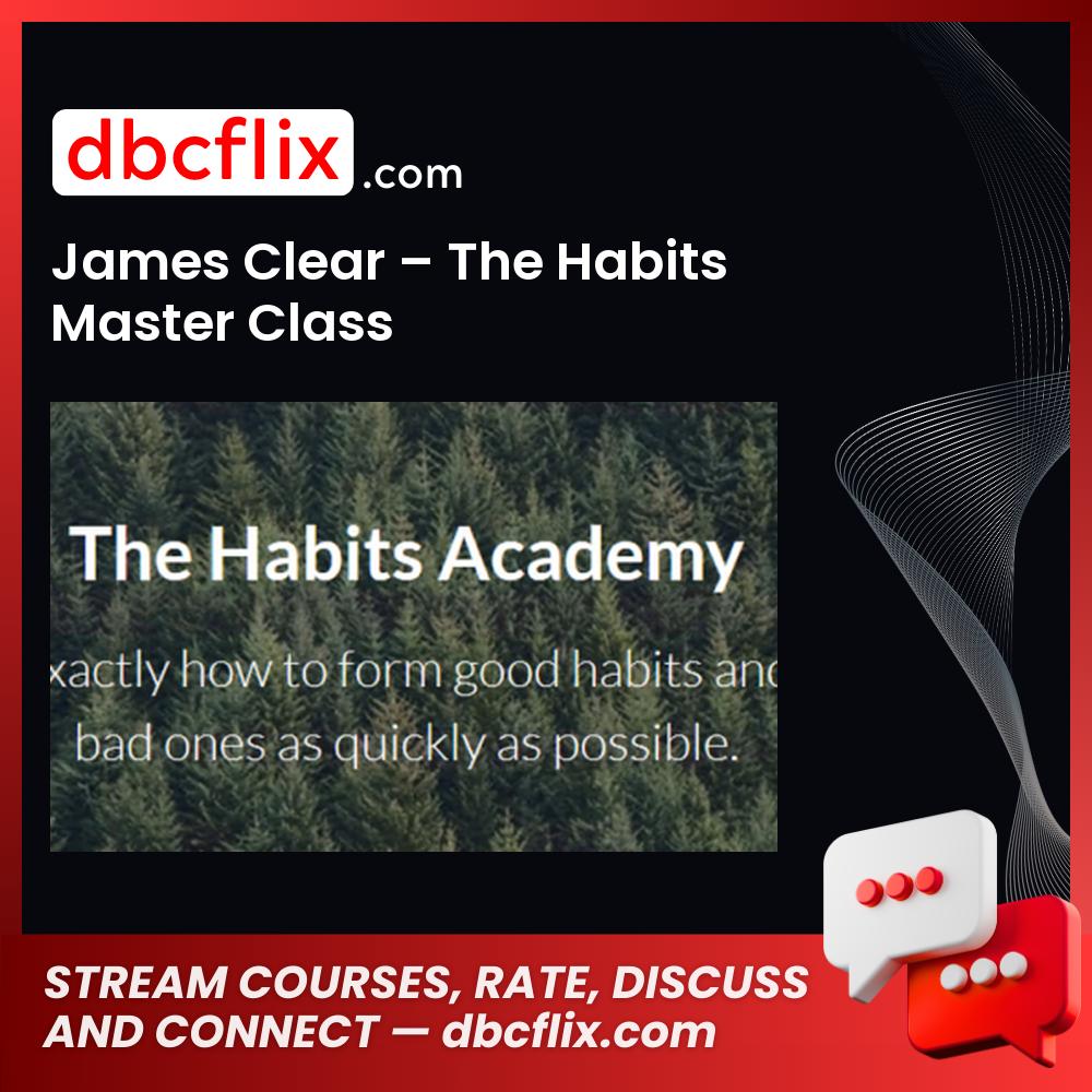 #james #clear #the #habits #master #class download #free #mega #googledrivejames, class download, clear, free, google drive, habits, Master, mega, The