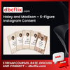 Haley and Madison – 6-Figure Instagram Content free downoad, dbcflix, dbcflix.com, storedbc.com, downloadbusinesscourse, mega, google drive
