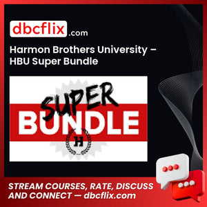 Harmon Brothers University – HBU Super Bundle free downoad, dbcflix, dbcflix.com, storedbc.com, downloadbusinesscourse, mega, google drive