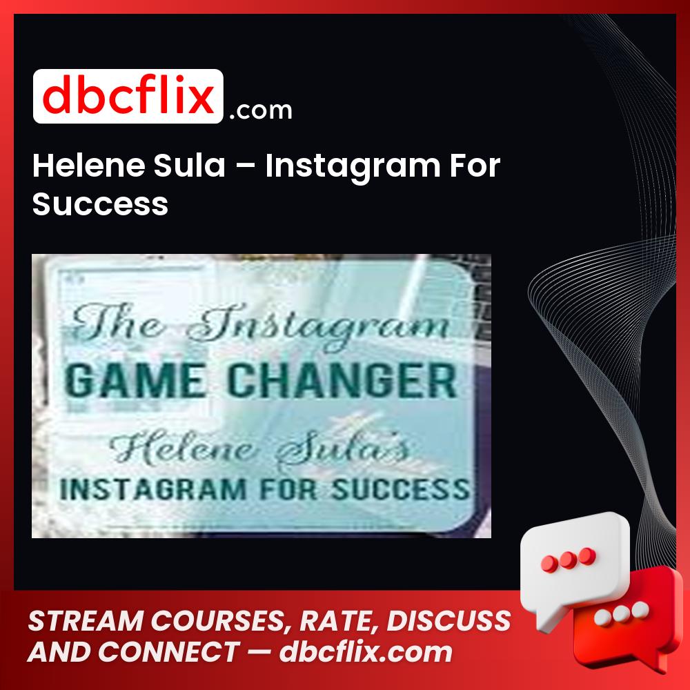 Helene Sula – Instagram For Success free downoad, dbcflix, dbcflix.com, storedbc.com, downloadbusinesscourse, mega, google drive
