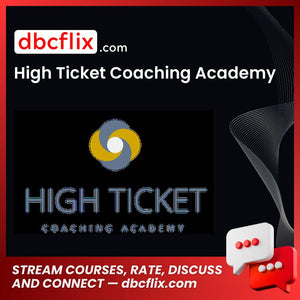 download, downloadbusinesscourse, drive, fast, free, google, High Ticket Coaching Academy, mega, rapidgator, torrent